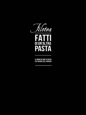 cover image of Filotea Fatti di un'Altra Pasta